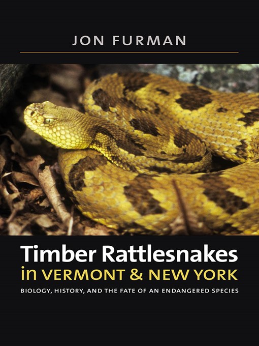 Title details for Timber Rattlesnakes in Vermont & New York by Jon Furman - Available
